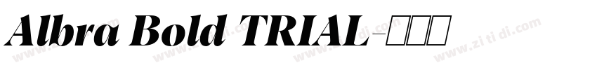 Albra Bold TRIAL字体转换